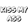 Kiss My Ass