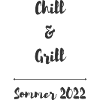 chill and grill