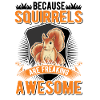 Eichhörnchen Geschenk Squirrel Grauhörnchen