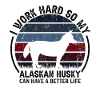 Arbeite Hart - Retro Alaskan Husky
