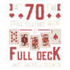 With seventy games, 70th birthday