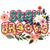 Stay Groovy hippie peace design