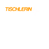 Tischlerin