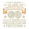 Archéologie Profession Profession Archéologue