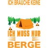 Keine Therapie Berge Geschenk