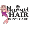 Mermaid hair don't care