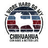 Travailler dur - Retro Chihuahua