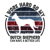 Travail acharné - Retro Dutch Shepherd