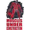 Muscles Under Construction