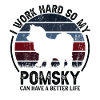 Work Hard - Retro Pomsky