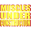 muscles under construction