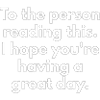 Spread happiness