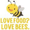 Love Food? Love Bees.