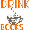 Drink coffee Read good books