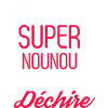 Super Nounou qui déchire