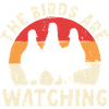 Birds Are Watching