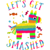 Let's Get Smashed Pinata