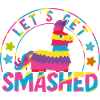 Let's Get Smashed Pinata
