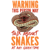 Snake Serpent Warning This Person