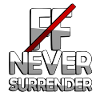 NEVER SURRENDER + FF - Gaming