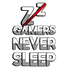 GAMERS NEVER SLEEP - Gaming