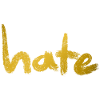 Hate Text Gold