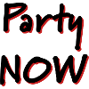 Party now
