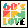 60's in Love