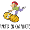 partir en cacahuète