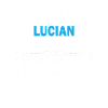 Je m'appelle excellence Lucian