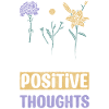Grow Positive Thoughts Motivation Encouragement