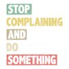 Motivate Inspire Encouragement Positivity Slogan
