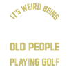 Bedstefar Far Amatør Golf Humor Bedstefar Gammel