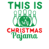 This Is My Christmas Pajama