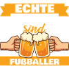 Echte Männer sind Fußballer