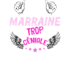 Marraine Trop Géniale