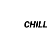 Just Chill!