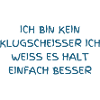 Ich bin kein klugscheisser