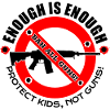 ANTI GUNS | ENOUGH IS ENOUGH
