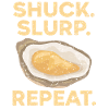 Shuck Slurp Repeat Oyster Seashell Mollusco Animale