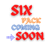 Six Pack Coming Soon 34