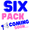 Six Pack Coming Soon 35