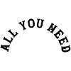 All you need