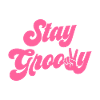 Stay Groovy