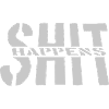 Shit happens humor motto