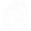 Less People More Cats