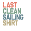 Last clean sailing shirt