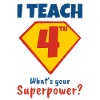 Jeg lærer for det fjerde, hvad din supermagt er