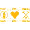 Croquet Peace Love