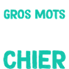 ça Me Ferait Chier